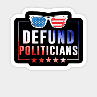 De.fund Politicians - Libertarian Anti-Government Political USA Flag Sunglasses Sticker